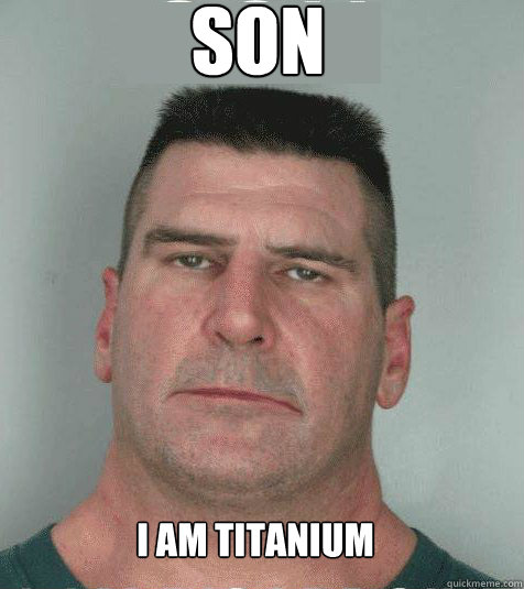 SON I AM TITANIUM - SON I AM TITANIUM  Son I am Disappoint