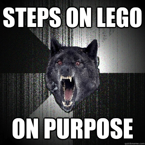 Steps On Lego On purpose - Steps On Lego On purpose  Insanity Wolf