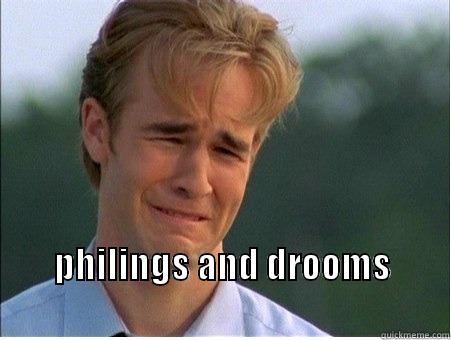  PHILINGS AND DROOMS                                                              1990s Problems