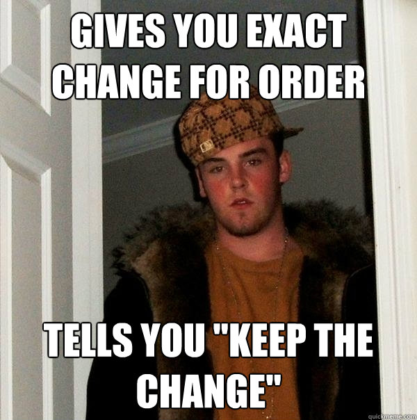 Gives you exact change for order Tells you 