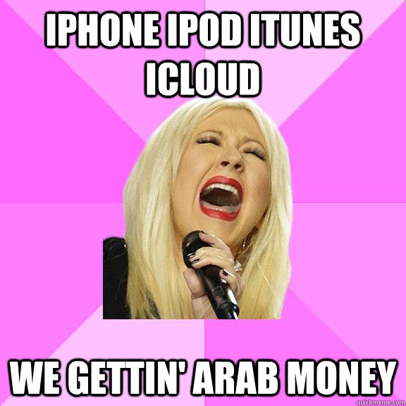 IPHONE IPOD ITUNES ICLOUD  WE GETTIN' ARAB MONEY  Wrong Lyrics Christina