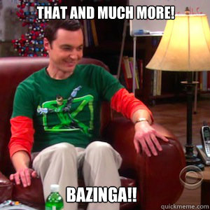 That and much more! Bazinga!! - That and much more! Bazinga!!  Misc