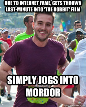 due to internet fame, gets thrown last-minute into 'the hobbit' film simply jogs into mordor  Ridiculously photogenic guy