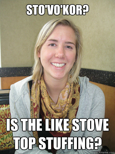 Sto'vo'kor? is the like stove top stuffing?  ALYSSA BEREZNAK