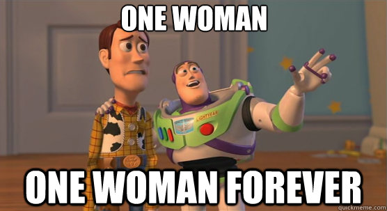 one woman one woman forever - one woman one woman forever  Toy Story Everywhere