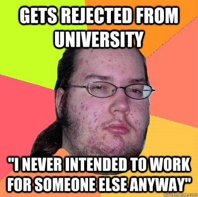 Gets rejected from university 