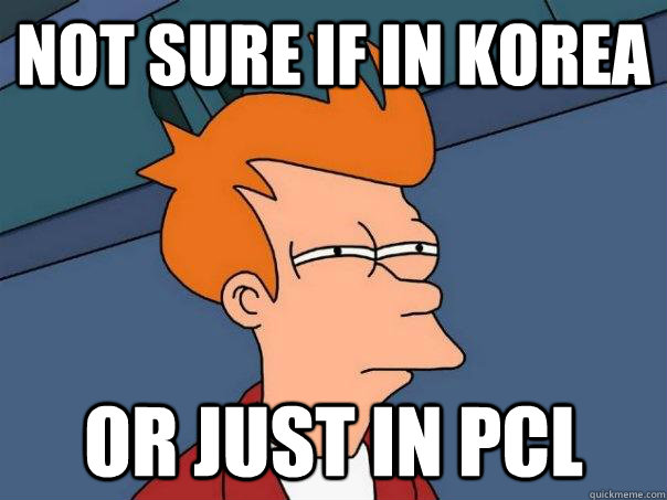 NOt sure if in Korea Or just in PCL - NOt sure if in Korea Or just in PCL  Futurama Fry