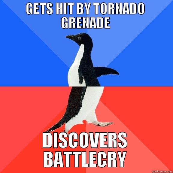 Respons to a friend - GETS HIT BY TORNADO GRENADE DISCOVERS BATTLECRY Socially Awkward Awesome Penguin