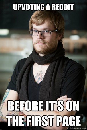 Upvoting a reddit Before it's on the first page  Hipster Barista