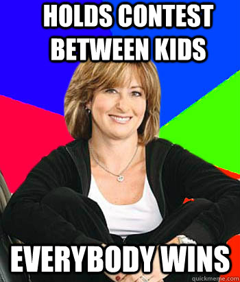 holds contest between kids everybody wins - holds contest between kids everybody wins  Sheltering Suburban Mom