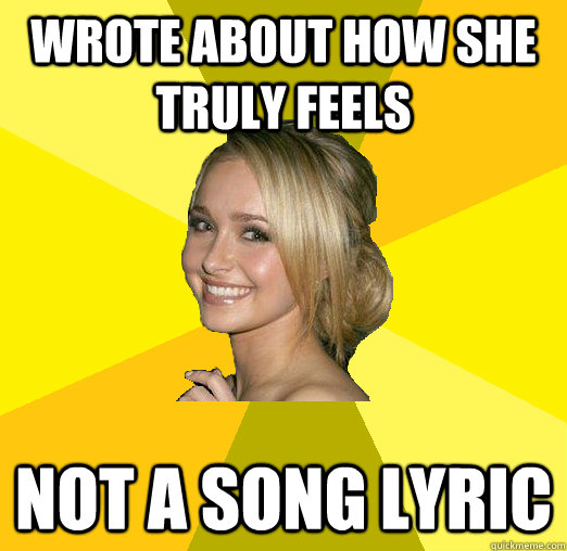 wrote about how she truly feels not a song lyric  Tolerable Facebook Girl