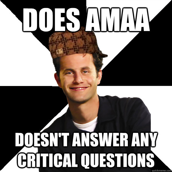 Does AMAA doesn't answer any critical questions  Scumbag Christian