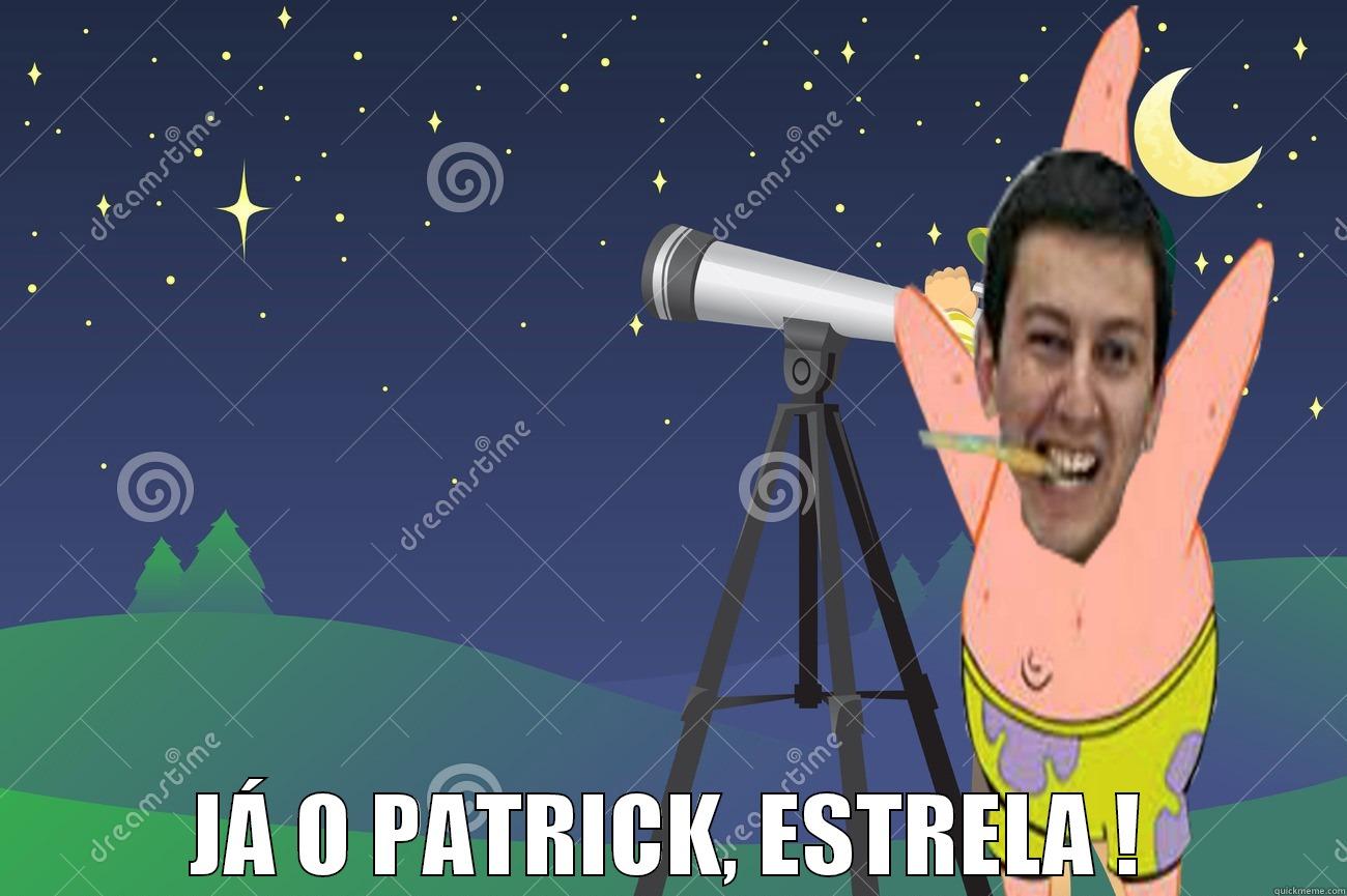  JÁ O PATRICK, ESTRELA ! Misc