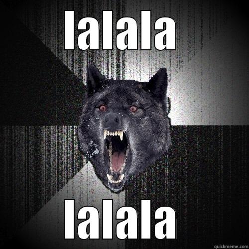 LALALA LALALA Insanity Wolf