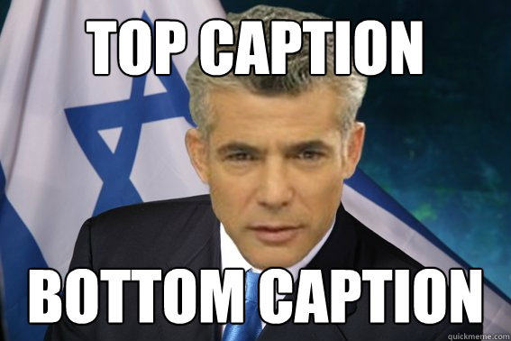 Top caption Bottom caption  Prime Minister Yair Lapid