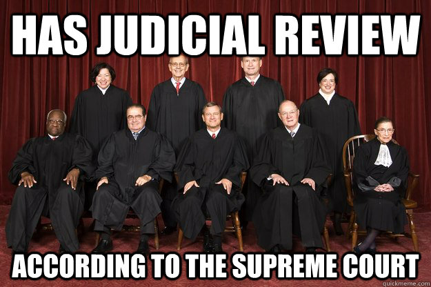 Has Judicial Review According to the supreme court - Has Judicial Review According to the supreme court  Misc