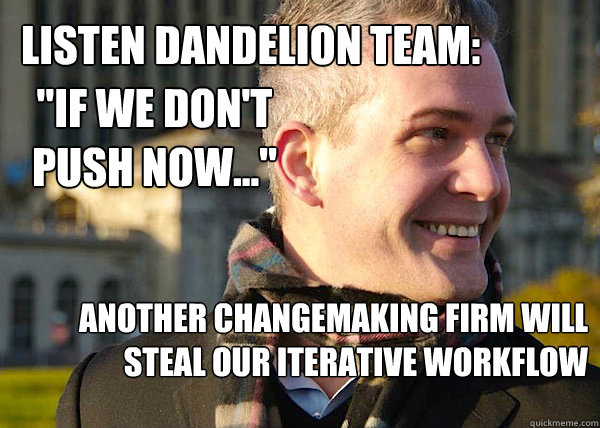 Listen Dandelion Team: 