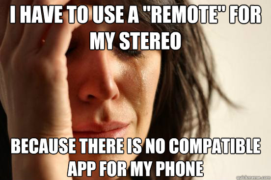 i-have-to-use-a-remote-for-my-stereo-because-there-is-no-compatible