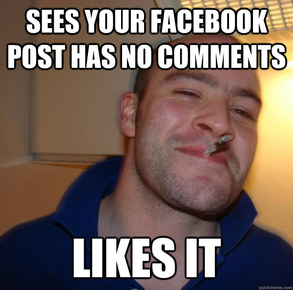 Sees your facebook post has no comments likes it - Sees your facebook post has no comments likes it  Misc