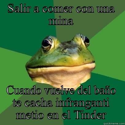 SALIR A COMER CON UNA MINA CUANDO VUELVE DEL BAÑO TE CACHA INFRANGANTI METIO EN EL TINDER Foul Bachelor Frog