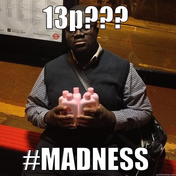 13P??? #MADNESS Misc