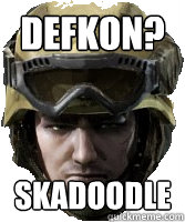 Defkon? skadoodle  Competitive AVA Player