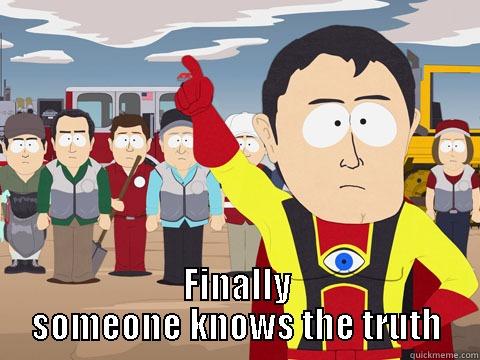  FINALLY SOMEONE KNOWS THE TRUTH Captain Hindsight