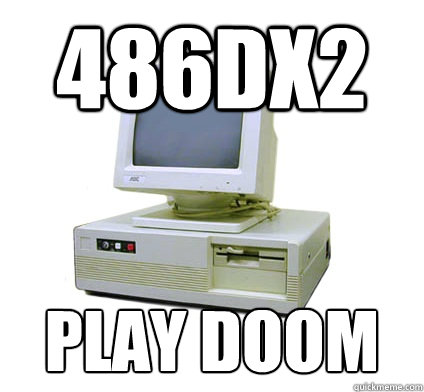 486DX2 PLAY DOOM  Your First Computer