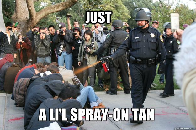 just a li'l spray-on tan  