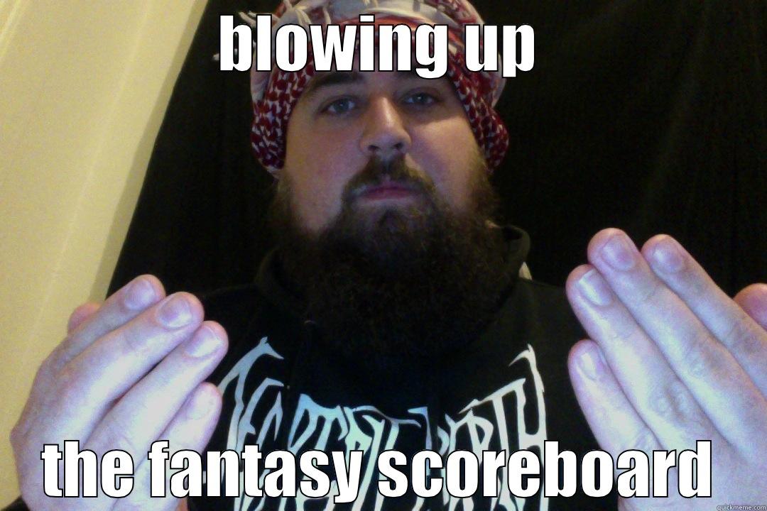 BLOWING UP THE FANTASY SCOREBOARD Misc