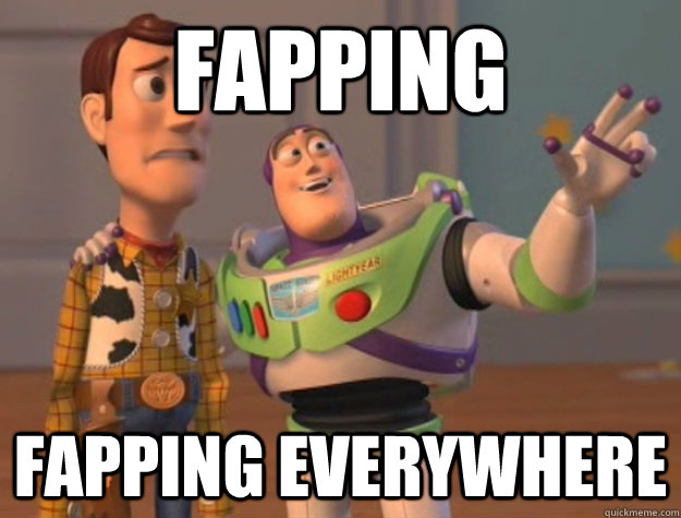 Fapping Fapping Everywhere - Fapping Fapping Everywhere  Buzz Lightyear