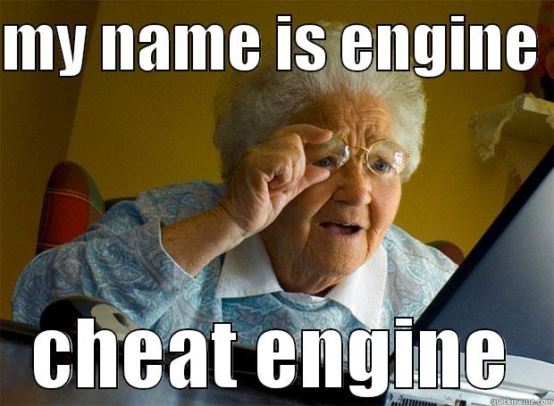 big sponsor  - MY NAME IS ENGINE  CHEAT ENGINE Grandma finds the Internet