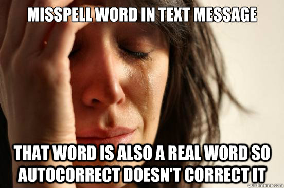 misspell-word-in-text-message-that-word-is-also-a-real-word-so