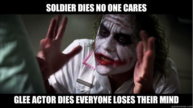 Soldier dies no one cares Glee actor dies everyone loses their mind   Joker Mind Loss