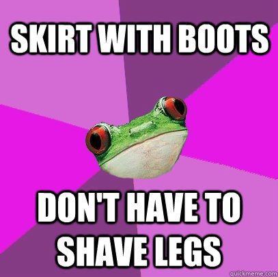 Skirt with boots don't have to shave legs  Foul Bachelorette Frog