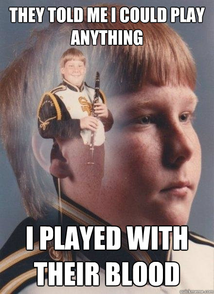 They told me i could play anything I played with their blood  PTSD Clarinet Boy