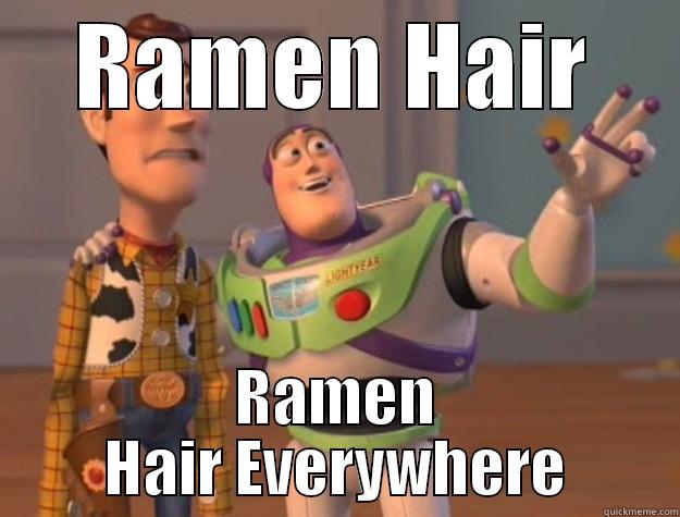 RAMEN HAIR RAMEN HAIR EVERYWHERE Toy Story