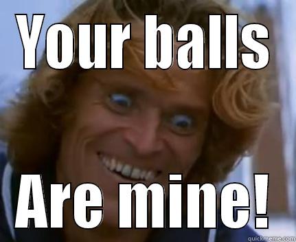 YOUR BALLS ARE MINE! Misc