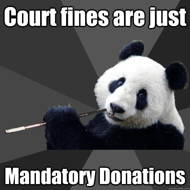 Court fines are just Mandatory Donations  Propapanda