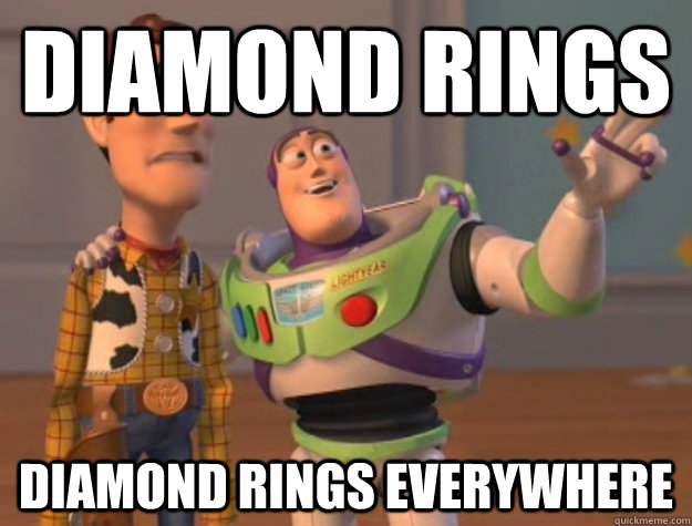 diamond rings diamond rings everywhere  Buzz Lightyear