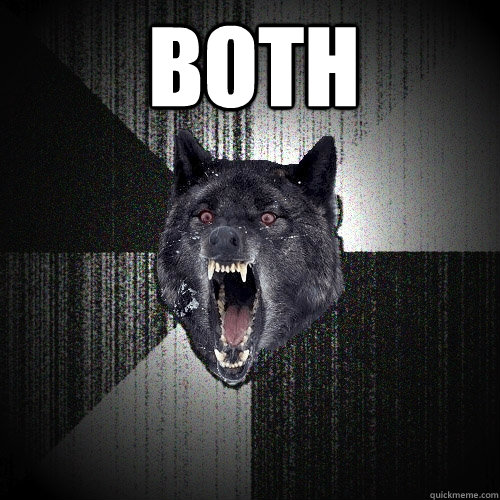 Both   Insanity Wolf