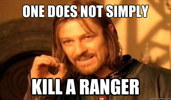 One Does Not Simply kill a Ranger  Boromir