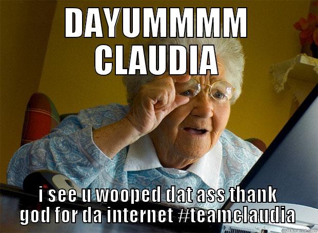 bitches be like teams - DAYUMMMM CLAUDIA I SEE U WOOPED DAT ASS THANK GOD FOR DA INTERNET #TEAMCLAUDIA Grandma finds the Internet