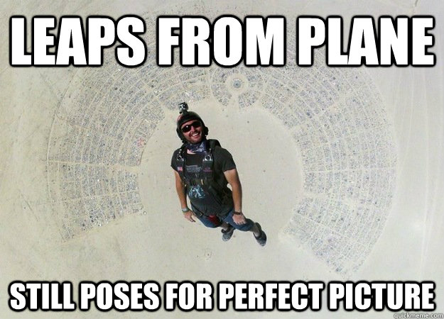 Leaps from plane Still poses for perfect picture - Leaps from plane Still poses for perfect picture  Ridiculously Photogenic Skydiver