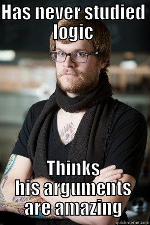 Hipster Barista - HAS NEVER STUDIED LOGIC THINKS HIS ARGUMENTS ARE AMAZING Hipster Barista