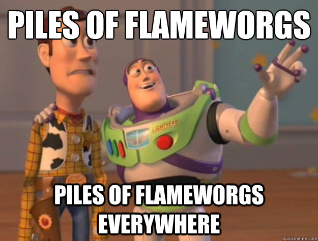 Piles of flameworgs piles of flameworgs everywhere  Buzz Lightyear