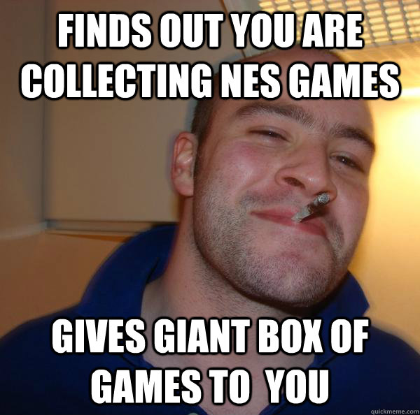 finds out you are collecting nes games gives giant box of games to  you - finds out you are collecting nes games gives giant box of games to  you  Misc