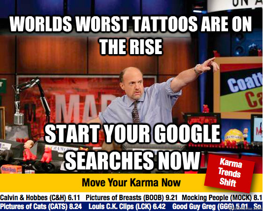 Worlds worst tattoos are on the rise start your google searches now  Mad Karma with Jim Cramer