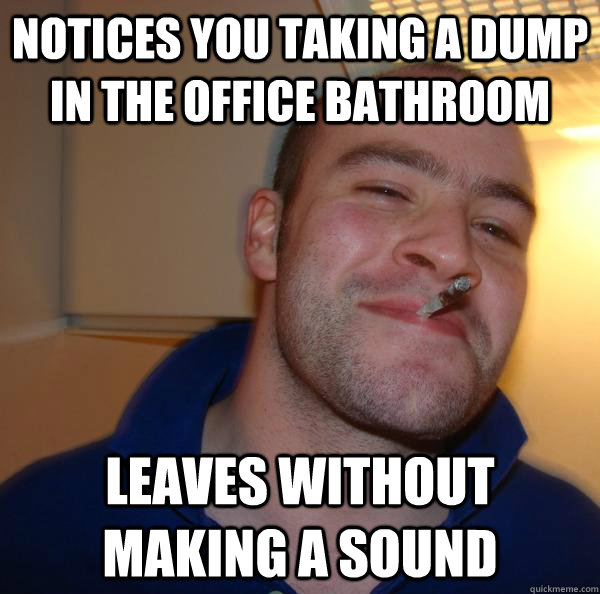 Notices you taking a dump in the office bathroom leaves without making a sound - Notices you taking a dump in the office bathroom leaves without making a sound  Misc