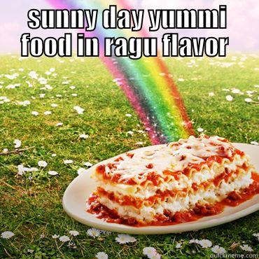 yammi ragu and sunny day - SUNNY DAY YUMMI FOOD IN RAGU FLAVOR   Misc